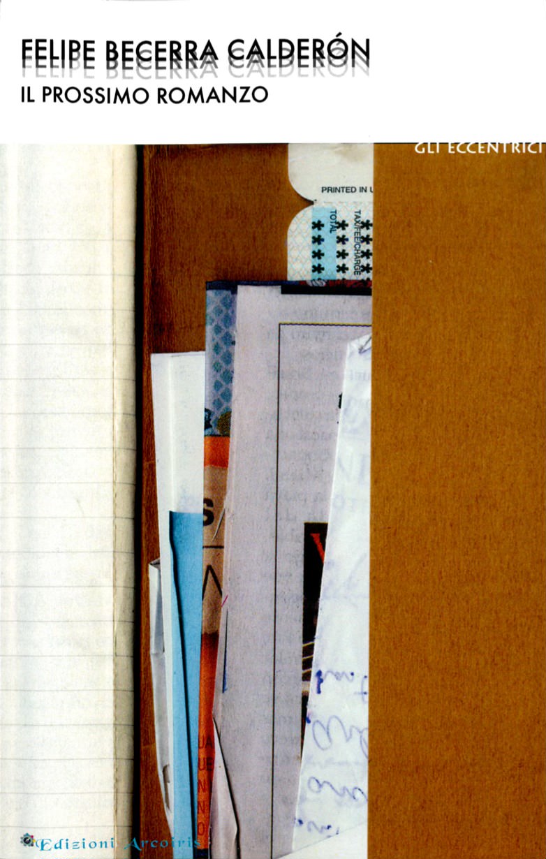 La próxima novela- Becerra, Felipe