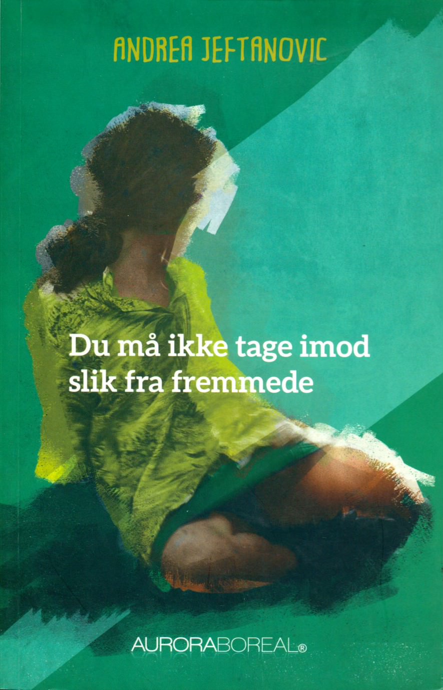 No aceptes caramelos de extraños- Jeftanovic, Andrea