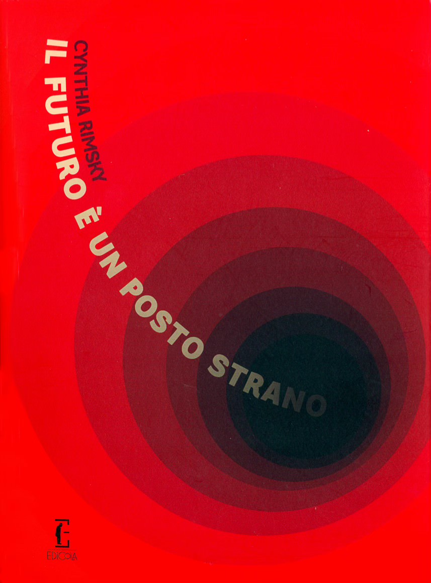 El futuro es un lugar extraño- Rimsky, Cynthia