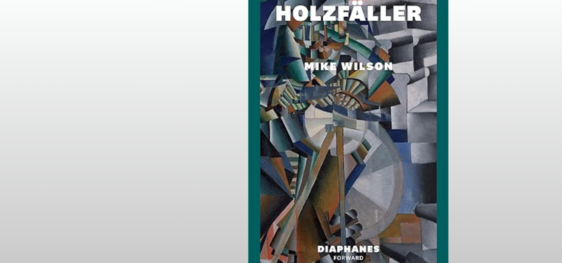 "Leñador" de Mike Wilson está en alemán gracias a Translating Chile